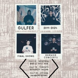 Gulfer: Final Shows