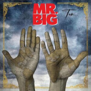 MR. BIG Releases 'Good Luck Trying' Single From Upcoming 'Ten' Album