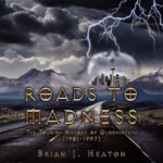 New QUEENSRŸCHE Book 'Roads To Madness: The Touring History Of Queensrÿche (1981-1997)' Now Available