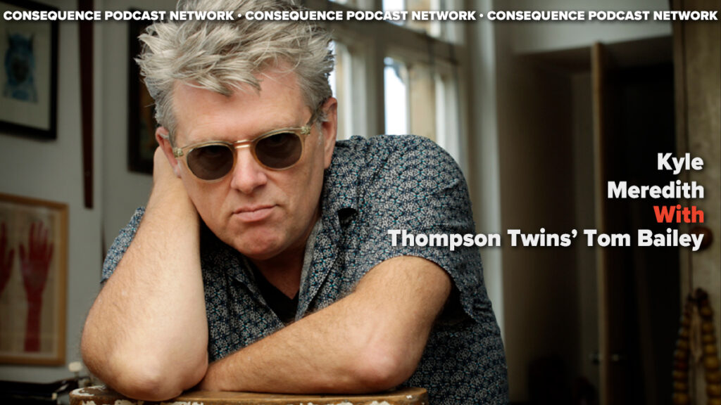 Thompson Twins' Co-Founder Tom Bailey on New Tour: Podcast