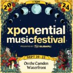 WXPN’s XPoNential Music Festival Expands 2024 Artist Lineup with Trampled By Turtles, Guster, Greensky Bluegrass and More 