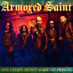 ARMORED SAINT Releases Cover Of 'One Chain (Don't Make No Prison)'