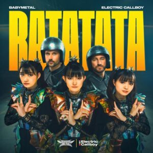 BABYMETAL And ELECTRIC CALLBOY Release Performance Video For 'Ratatata'