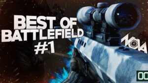 BEST OF BATTLEFIELD #1