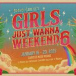Brandi Carlile Shares Dates for Sixth Annual Girls Just Wanna Destination Concert Weekend