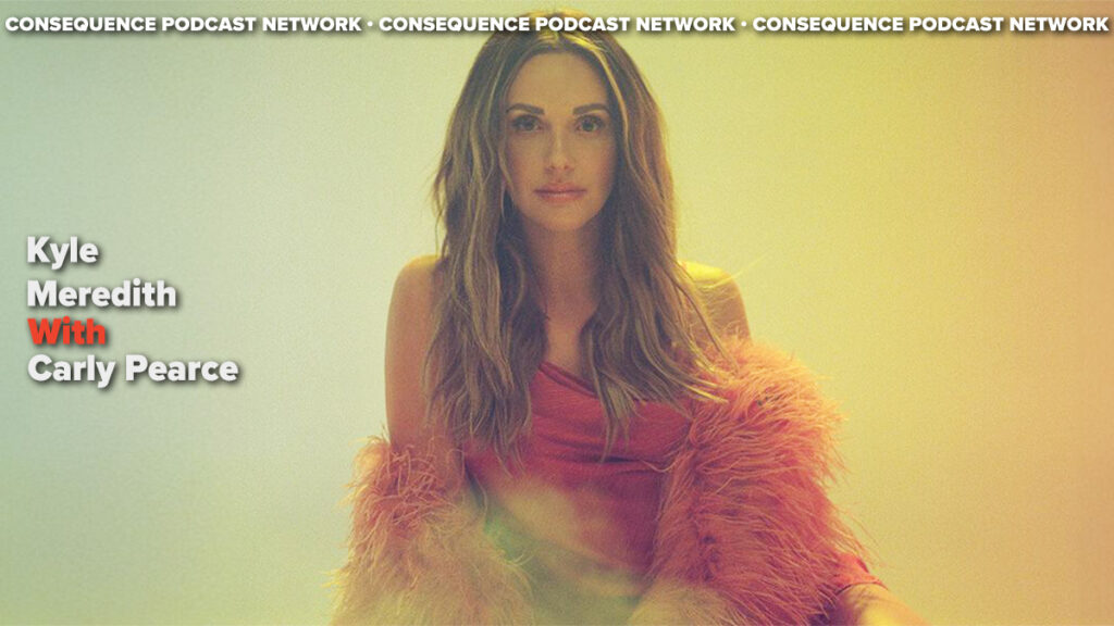 Carly Pearce on Her New Album Hummingbird: Podcast