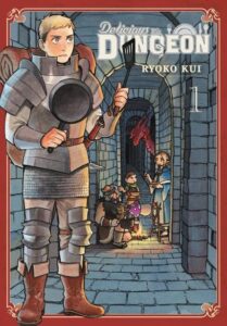 Laios poses with pan and spatula, with dungeon hallways, a red dragon, and companions Senshi, Chillchuck, and Marcille behind him on the cover of Delicious in Dungeon Vol. 1.