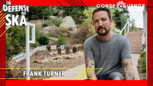 Frank Turner on How Ska Influenced His New Album: Podcast
