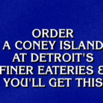 The Jeopardy! clue was looking for the response 'Chili dog'