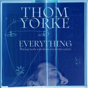 Thom Yorke: Everything