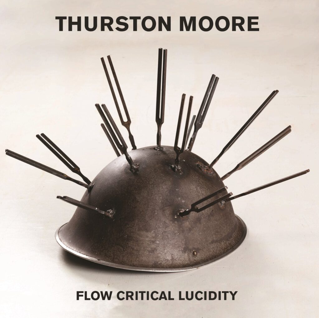 Thurston Moore: Flow Critical Lucidity