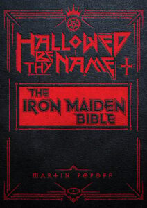 Unauthorized IRON MAIDEN Book 'Hallowed Be Thy Name' Due In October