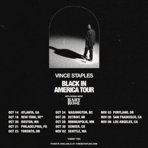 Vince Staples: Black in America Tour