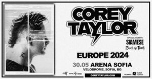 Watch COREY TAYLOR's Concert In Sofia, Bulgaria During Spring/Summer 2024 European Tour