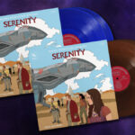 Win a Signed Copy of the Serenity Deluxe Soundtrack on Vinyl