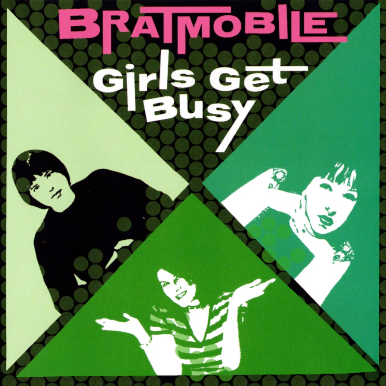 Bratmobile: Girls Get Busy