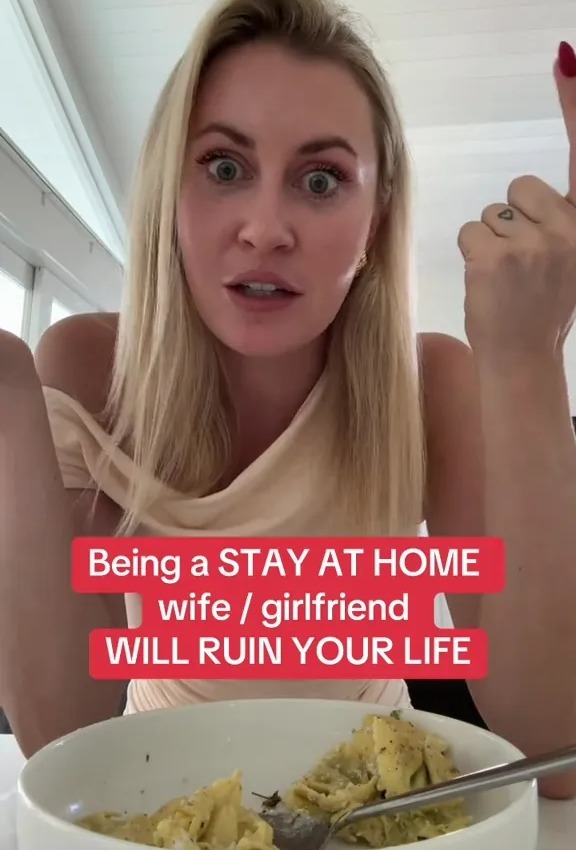 A woman has claimed that being a stay-at-home wife or girlfriend is extremely 'dumb'
