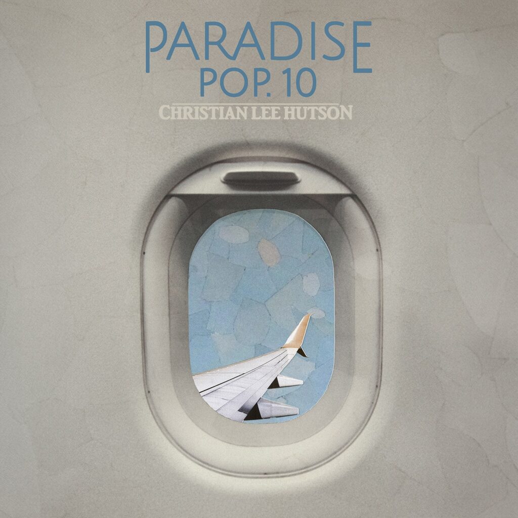 Christian Lee Hutson Paradise Pop. 10