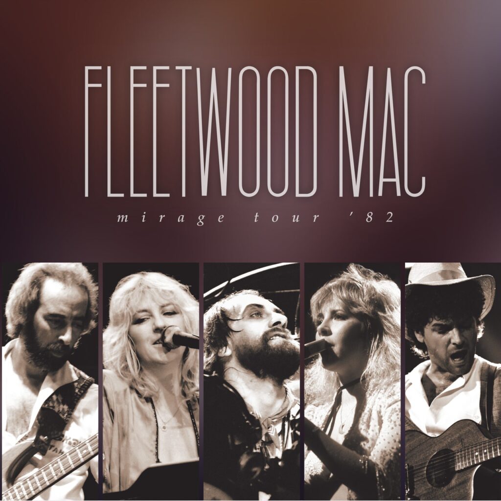 Fleetwood Mac: Mirage Tour ’82 (Live)