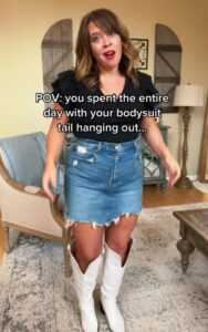 A fashion fan has revealed that she thought she looked cute in her black bodysuit and denim skirt, but realised her awkward error upon arriving home