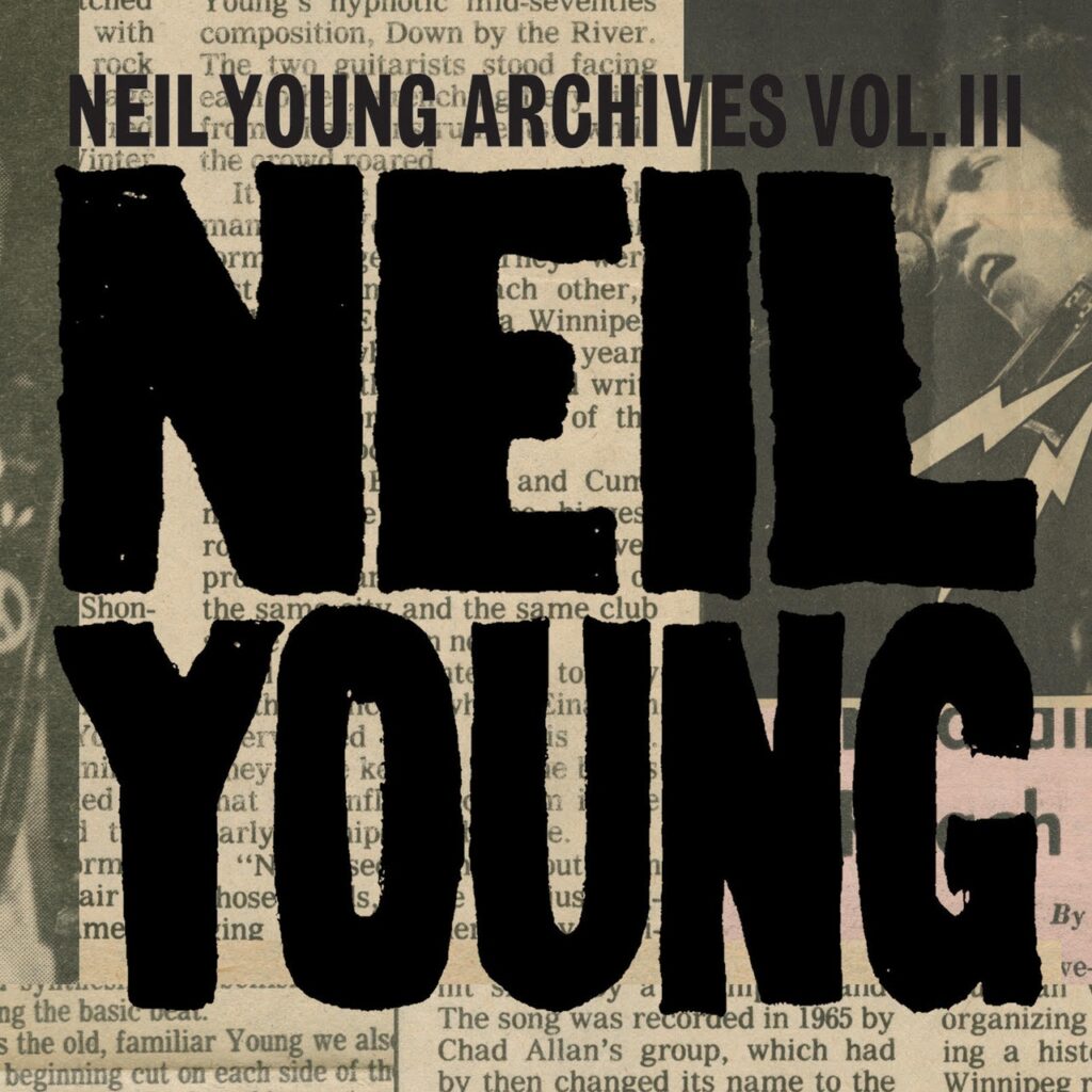 Neil Young: Neil Young Archives Vol. III (1976-1987)