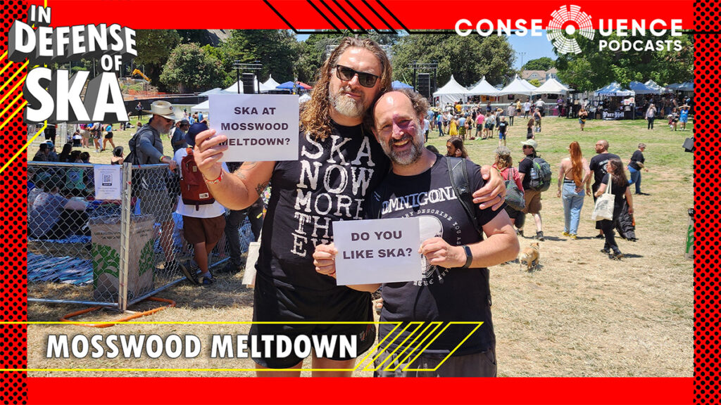 Should Mosswood Meltdown Get Down with Ska?: Podcast