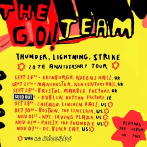 Go! Team: Thunder, Light, Strike 20th Anniversary Tour