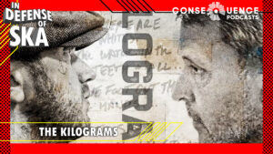 The Kilograms' Sammy Kay & Joe Gittleman: In Defense of Ska
