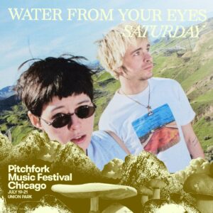 Water From Your Eyes at Pitchfork Music Festival