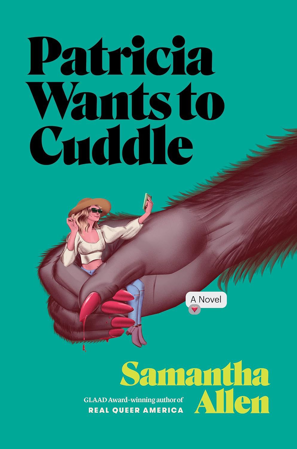 The cover of Patricia Wants to Cuddle with a monster hand holding a woman 