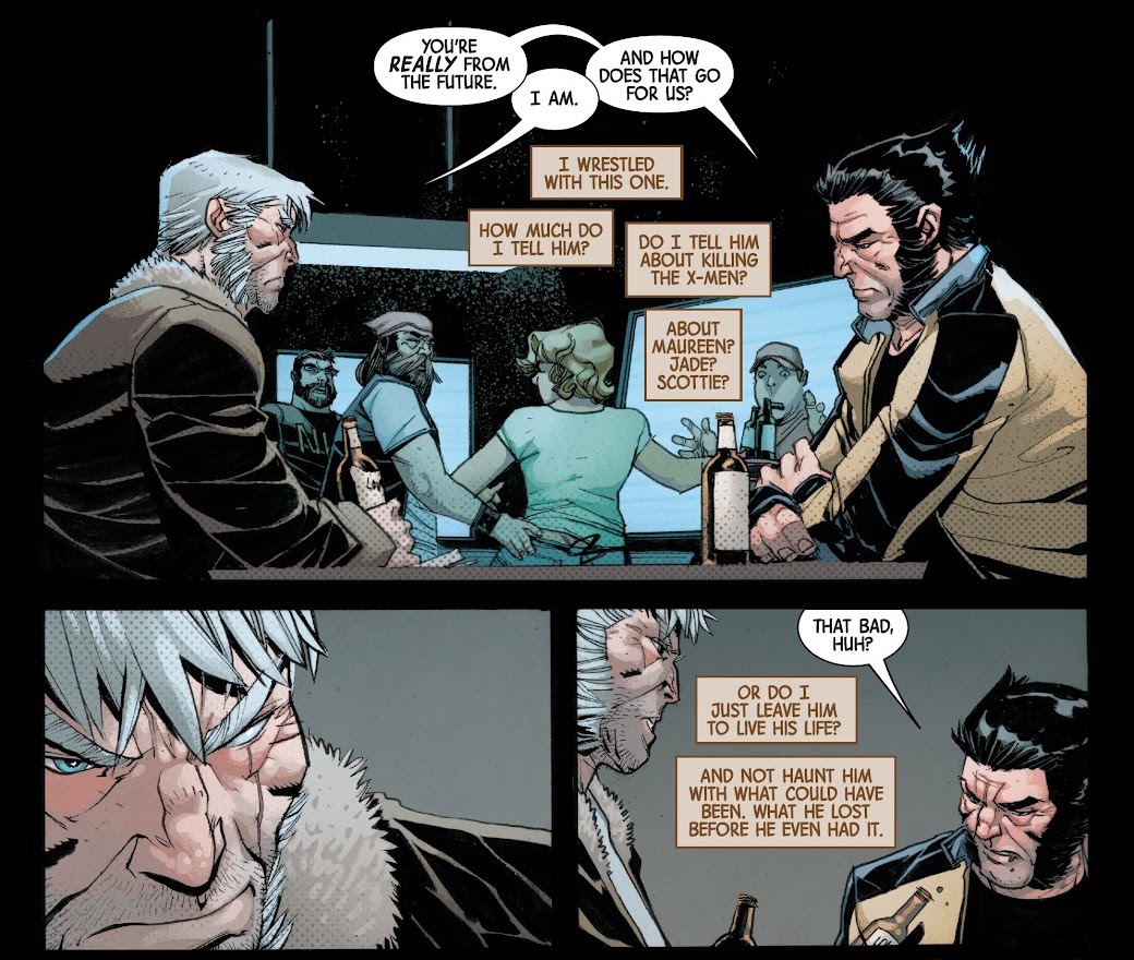 Three panels from Dead Man Logan #6, with Wolverine meeting his time-traveling older, white-haired counterpart at a table in a bar. Dialogue: Logan: “You’re really from the future.” Old Logan: “I am.” L: “And how does that go for us?” OL: [Silent panel, glowering.] L: “That bad, huh?” Meanwhile, in voiceover, OL debates how much to say about their future.