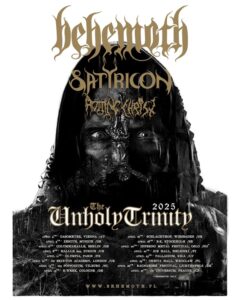 BEHEMOTH Announces April 2025 'The Unholy Trinity' European Tour With SATYRICON And ROTTING CHRIST