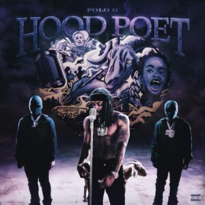 Polo G's New Album 'Hood Poet': Release Info