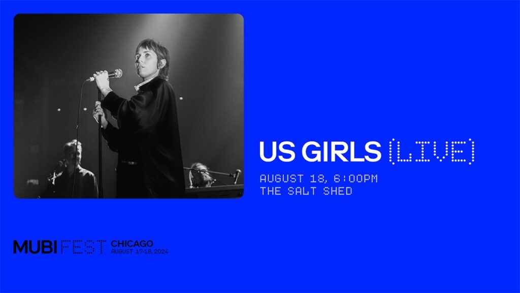 Win Tickets to Mubi Fest Chicago 2024 with U.S. Girls