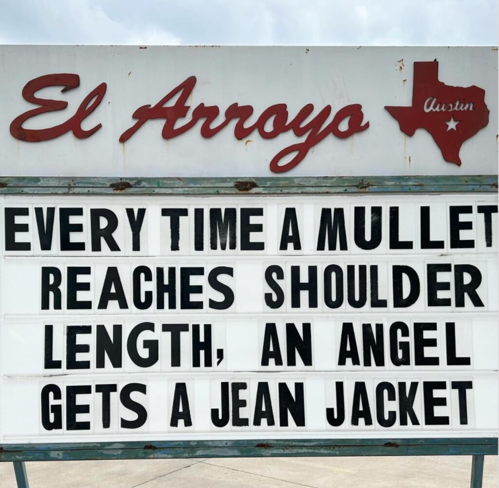 funniest new meme of El Arroyo ATX sign mullet and jean jackets