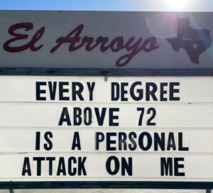 best El Arroyo ATX sign meme about Fall weather