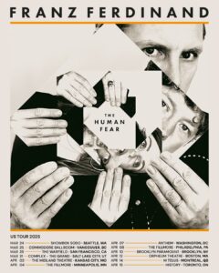 Franz Ferdinand: The Human Fear Tour