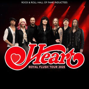 HEART Announces Early 2025 'Royal Flush' North American Tour