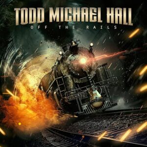 RIOT V's TODD MICHAEL HALL Reteams With METAL CHURCH's KURDT VANDERHOOF For New Solo Album 'Off The Rails'