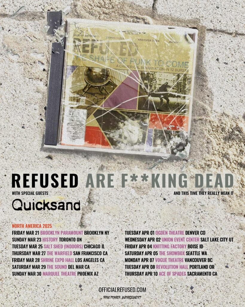 Refused: Refused Are F**king Dead Dead Tour