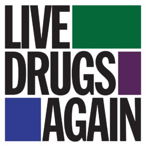 The War on Drugs: Live Drugs Again