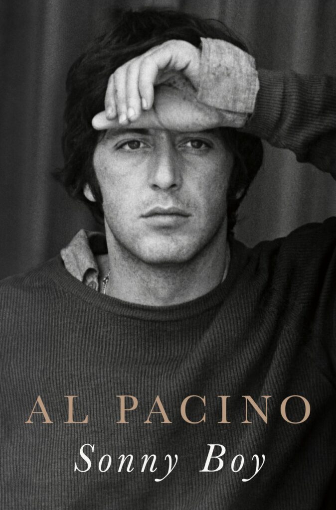 The cover for Al Pacino's new memoir, "Sonny Boy," features a black-and-white portrait of the actor early in his career,