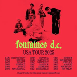 Fontaines D.C.: USA Tour 2025