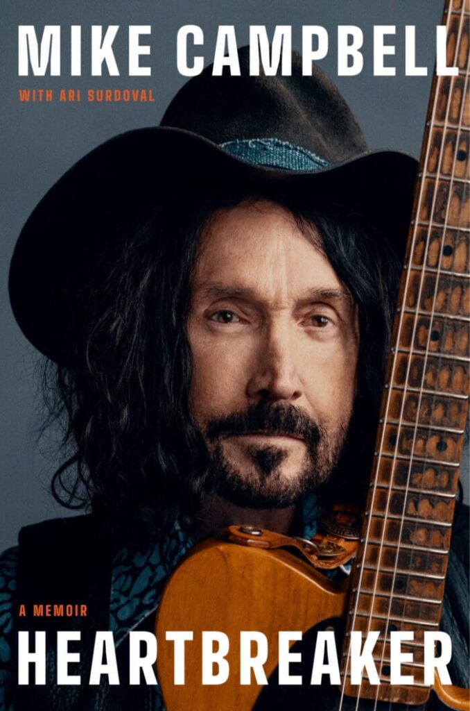 Tom Petty Guitarist Mike Campbell Announces Forthcoming Memoir, 'Heartbreaker'