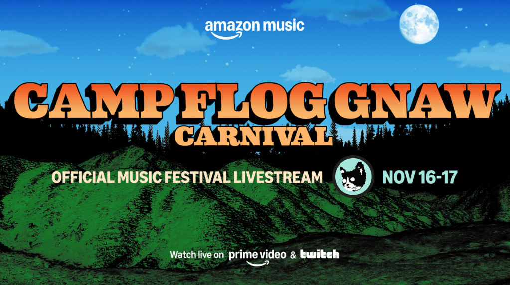 Camp Flog Gnaw Amazon Music