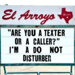 hilarious El Arroyo ATX sign about texting and calling