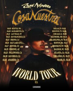 A list of tour dates on Rauw Alejandro's Cosa Nuestra World Tour