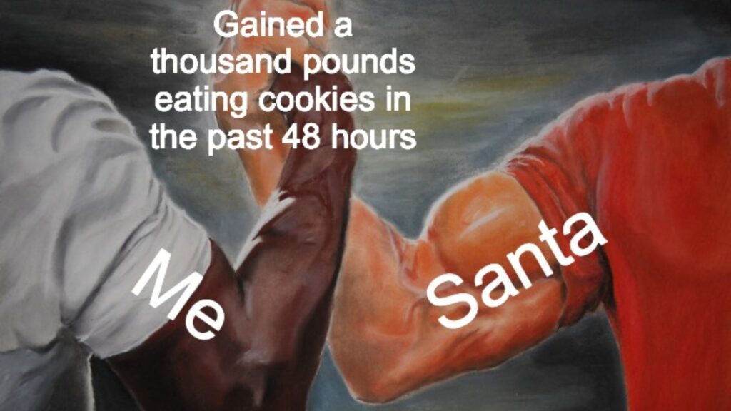 hilarious meme of the epic handshake about holiday weight gain and Santa