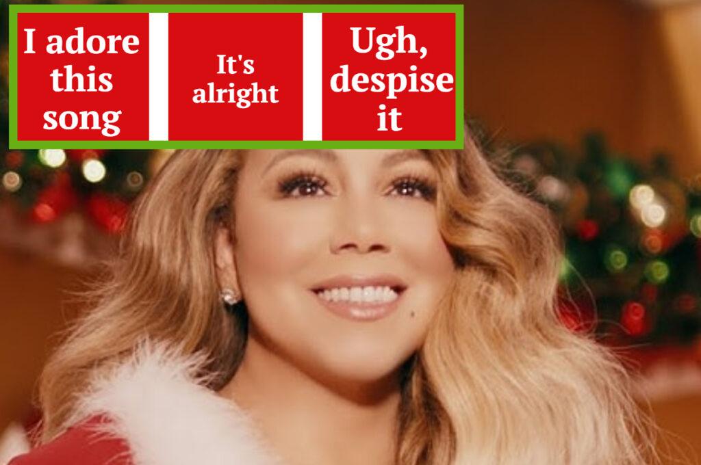 Do Your Feelings About These Christmas Songs Align With The Opinions Of Others?