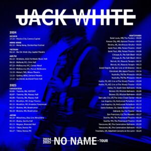 Jack White: No Name Tour 2024-2025